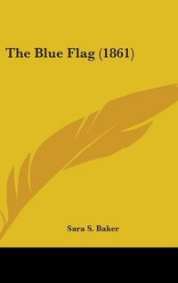 Produktbild: Baker, S: Blue Flag (1861)