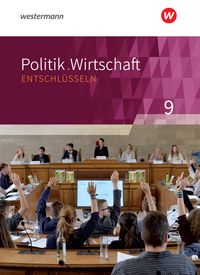 Produktbild: Politik/Wirtschaft entschl&uuml;sseln - F&uuml;r Gymnasien (G8) in Nordrhein-Westfalen
