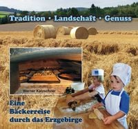 Produktbild: Eine B&auml;ckerreise durch das Erzgebirge