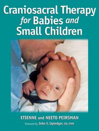 Bild vom Artikel Craniosacral Therapy for Babies and Small Children vom Autor Etienne Peirsman