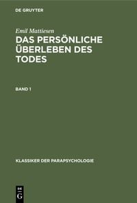 Produktbild: Das pers&ouml;nliche &Uuml;berleben des Todes. Band 1
