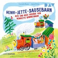 Produktbild: Henri-Jette-Sausebahn &ndash; Alte und neue Freunde von Henriette Bimmelbahn