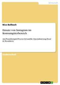 Produktbild: Einsatz von Instagram im Konsumg&uuml;terbereich