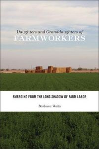 Produktbild: Daughters and Granddaughters of Farmworkers
