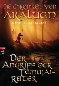 Produktbild: Die Chroniken von Araluen 04 - Der Angriff der Temujai-Reiter