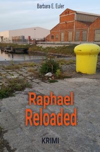 Produktbild: Raphael-Rozenblad-Krimis / Raphael Reloaded