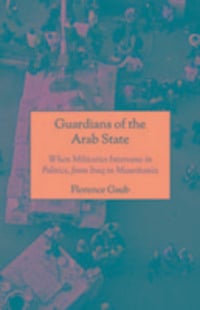 Produktbild: Gaub, F: Guardians of the Arab State