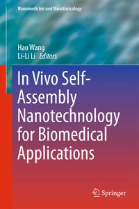 Produktbild: In Vivo Self-Assembly Nanotechnology for Biomedical Applications