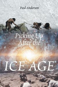 Produktbild: Picking Up After the Ice Age