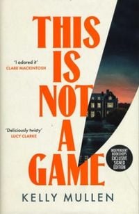 Produktbild: Mullen, K: This Is Not A Game (Signed Edition)