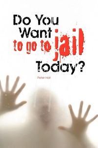 Produktbild: Do You Want to Go to Jail Today?