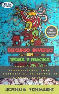 Produktbild: Discurso Inverso En Teor&iacute;a Y Pr&aacute;ctica.