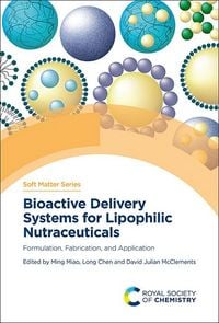 Produktbild: Bioactive Delivery Systems for Lipophilic Nutraceuticals