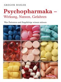 Produktbild: Psychopharmaka &ndash; Wirkung, Nutzen, Gefahren