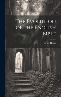 Produktbild: The Evolution of the English Bible
