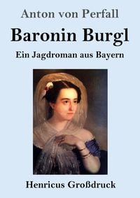 Produktbild: Baronin Burgl (Gro&szlig;druck)