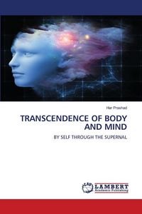 Produktbild: Transcendence Of Body and Mind