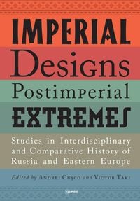Produktbild: Imperial Designs, Postimperial Extremes