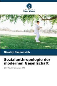 Produktbild: Sozialanthropologie der modernen Gesellschaft