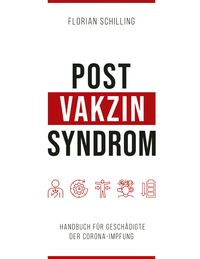 Bild vom Artikel Post-Vakzin-Syndrom vom Autor Florian Schilling