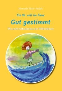 Produktbild: Flo W. voll im Flow - Gut gestimmt