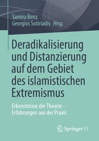 Produktbild: Deradikalisierung und Distanzierung auf dem Gebiet des islamistischen Extremismus