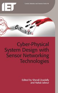 Produktbild: Cyber-Physical System Design with Sensor Networking Technologies