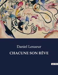Produktbild: Chacune Son R&ecirc;ve