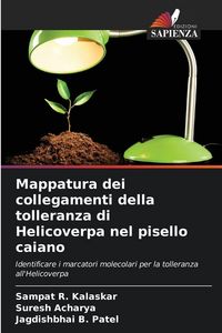 Produktbild: Mappatura dei collegamenti della tolleranza di Helicoverpa nel pisello caiano