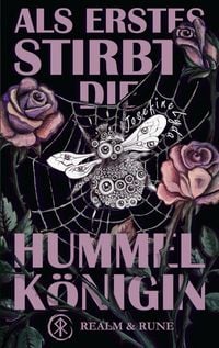 Produktbild: Als Erstes stirbt die Hummelk&ouml;nigin