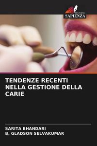 Produktbild: TENDENZE RECENTI NELLA GESTIONE DELLA CARIE