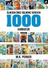 Produktbild: &Ouml;lmeden &Ouml;nce G&uuml;lmeniz Gereken 1000 Karikat&uuml;r