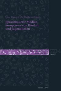 Produktbild: Sprachbasierte Medienkompetenz von Kindern und Jugendlichen
