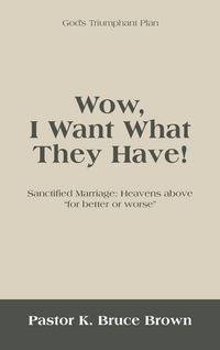 Produktbild: Wow, I Want What They Have!