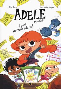 Produktbild: I guai arrivano adesso! Adele Crudele