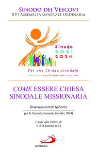 Produktbild: Come essere chiesa sinodale missionaria. Instrumentum laboris per la seconda sessione (ottobre 2024)