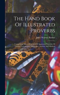 Produktbild: The Hand Book Of Illustrated Proverbs