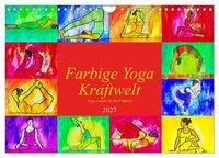 Produktbild: Farbige Yoga Kraftwelt - Yoga Asanas f&uuml;r die Chakren (Wandkalender 2027 DIN A4 quer), CALVENDO Monatskalender