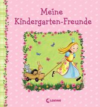 Meine Kindergarten-Freunde (Prinzessin) von Loewe Eintragbücher