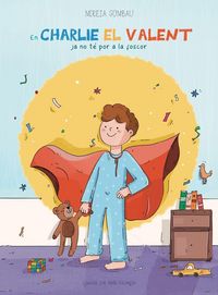 Produktbild: En Charlie el Valent ja no t&eacute; por a la foscor
