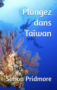 Produktbild: Plongez dans Ta&iuml;wan