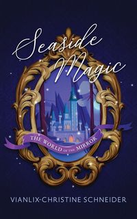 Produktbild: Seaside Magic The World of the Mirror