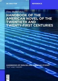 Produktbild: Handbook of the American Novel of the Twentieth and Twenty-First Centuries