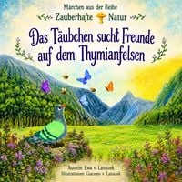 Produktbild: Das T&auml;ubchen sucht Freunde auf dem Thymianfelsen