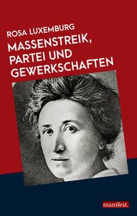 Produktbild: Massenstreik, Partei und Gewerkschaften