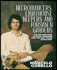 Produktbild: Necromancers, Lighthouse Keepers And Forsaken Gardens