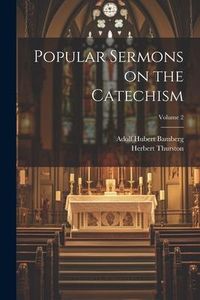 Produktbild: Popular Sermons on the Catechism; Volume 2
