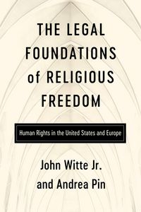 Produktbild: The Legal Foundations of Religious Freedom