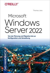 Bild vom Artikel Microsoft Windows Server 2022 – Das Handbuch vom Autor Thomas Joos
