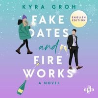 Produktbild: Fake Dates and Fireworks: English Edition